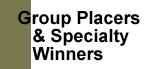 Group Placers & Specialty Winners